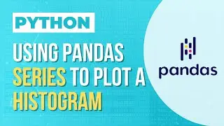 Python - Plot histogram with Pandas - Statistical Inference
