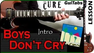 How to play BOYS DON'T CRY 😢 [Intro] - The Cure / GUITAR Lesson 🎸 / GuiTabs 