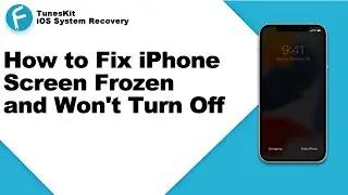 How to Fix iPhone Screen Frozen and Won't Turn Off