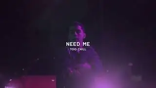 J.I - Need me (Slowed + Reverb) TWO VERSIONS
