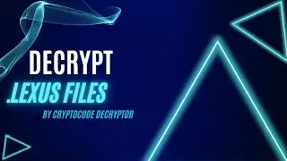 Decrypt .LEXUS Virus File(.LEXUS) Ransomware Removal & Decrypt.LEXUS Files