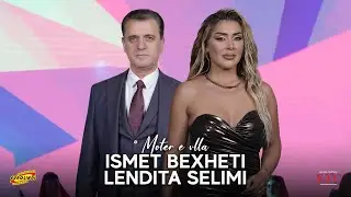 Ismet Bexheti & Lendita Selimi - Moter e vlla 