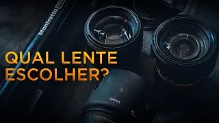 Qual a lente devo escolher após a 18-55mm?