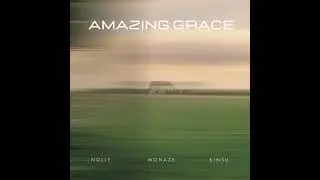 Amazing grace feat.  Monaze & Kinsu | Latest Nigeria gospel song