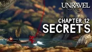 Unravel - All Secrets in Chapter 12: Renewal - No Stone Unturned Achievement/Trophy Guide