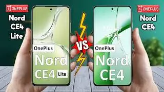 OnePlus Nord CE4 Lite Vs OnePlus Nord CE4 - Full Comparison 🔥 Techvs