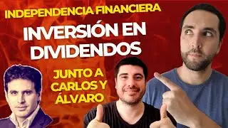 Indepedencia financiera y dividendos