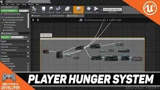 UNREAL ENGINE 4 TUTORIAL - PLAYER HUNGER SYSTEM #04