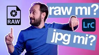 NEDEN RAW FOTOĞRAF ÇEKMELİYİZ? | RAW FOTOĞRAF NASIL İŞLENİR?