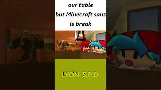 BF,GF and Heavy's reaction to the discord memes (our table but Minecraft sans is break) 
