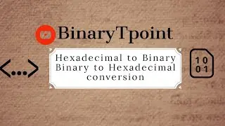 Hexadecimal to binary || Binary to Hexadecimal conversion. || lec-7 || computer architecture ||