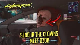Send In The Clowns - Ozob - Cyberpunk 2077