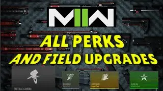 ALL MW2 PERKS AND FIELD UPGRADES IN MODERN WARFARE 2