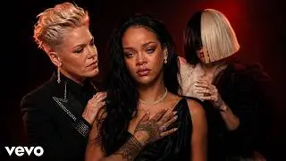 Rihanna, P!nk & Sia - I'm not enough (Official Music Video)