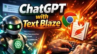 Mind Blowing ChatGPT with Text Blaze Chrome Extensions | interact ChatGPT with Text Blaze