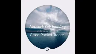 Networking with Cisco packet Tracer for labs