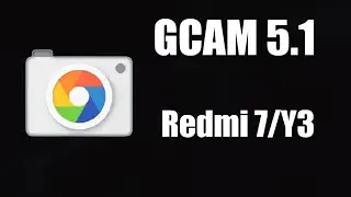 Best Gcam 5.1 and gcam 7.0 for Redmi 7, poco F1, note 7/7s/7 pro/ Astrophotography .Slow motion