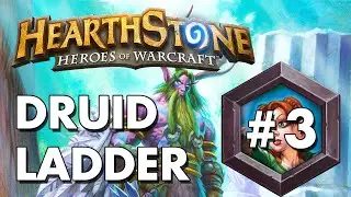 Hearthstone: Constructed Druid Ladder #3 - Rank 18 October 2014 Season
