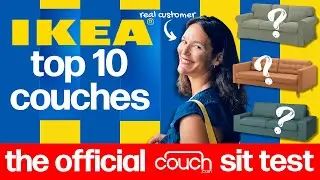 Testing the Top 10 Couches at IKEA