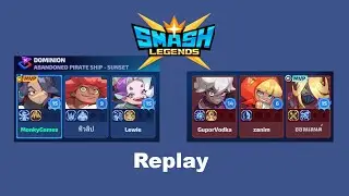 Smash legends - Replay - Dominion - Abandoned Pirate Ship - Sunset