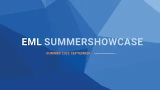 EML Summer Showcase 2022
