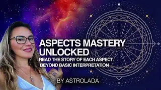 ASPECTS MASTERY ! HOW TO DEEPLY ANALYZE ASPECTS Through a New Lenses ? Unravel aspects deep meaning