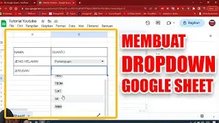 Cara Membuat Dropdown List di Google Sheet / Spreadsheet SIMPEL..!