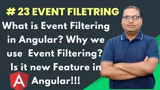 Event Filtering In Angular | Upgrade your Pro level Skills with Event Filtering in Angular