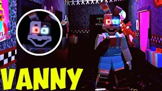 How To Get Vanny in Fazbear's Revamp P2