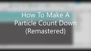 ✨How To Make A Particle Count Down⏲ (Remastered) | 📜Roblox Scripting Tutorial