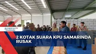 2 Kotak Suara KPU Samarinda Rusak