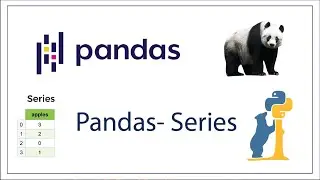 Pandas- Series | Python for Data Science and Machine Learning
