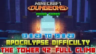 The Tower 42 [Apocalypse] Full Climb, Guide & Strategy, Minecraft Dungeons Fauna Faire
