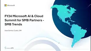 SMB Trends - FY24 Microsoft AI & Cloud Summit for SMB Partners