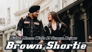 Brown Shortie | Sidhu Moose Wala Ft Sonam Bajwa | Mist | Moosetape | Latest Punjabi Song 2021