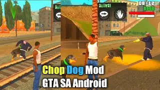 Chop Dog Mod for GTA SA Android/IOS