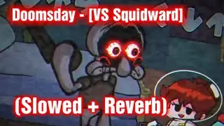 Doomsday - (Slowed + Reverb) [VS Mistful Crimson Morning] (FNF Mod) (Blood Warning ⚠️)