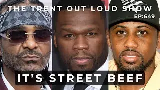 EP649 50 CENT BEEFS WITH THE ENTIRE INDUSTRY, TASHA K MIGHT GET SUED AGAIN, ERIKA & CANDACE UPDATE.