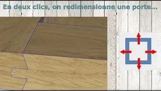 Comment modifier en deux clics l'épaisseur d'une porte menuisée ?