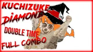 KUCHIZUKE DIAMOND DT FC | 97.10%