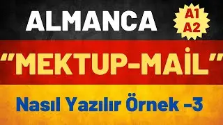 Almanca A1-A2 Mektup - Mail Nasıl Yazılır - 3 #almancaa1 #almancaöğren #almanya