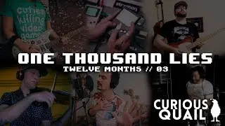 Curious Quail - One Thousand Lies