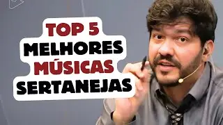 Top 5 - Músicas Sertanejas