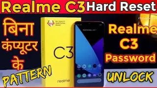 Hard reset Realme C3 rmx2027 Remove Screen lock without box