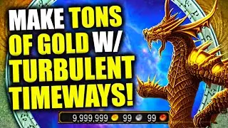 Turbulent Timeways GOLDMAKING GUIDE | Make TONS OF GOLD! WoW Dragonflight Timewalking Goldfarming