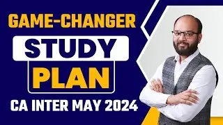 Game-Changer Study Plan CA Inter Sep 2024 | Best Study Plan CA Inter | How to Pass CA Inter Sep 2024