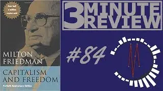 3 Minute Review #84: Capitalism and Freedom, by Milton Friedman