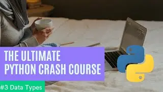 #3 Data Types In Python | Python Tutorial