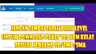 Cara Download Paket Tes AKM Kelas Sesuai Jenjang dari Level 1 sampai Level 6