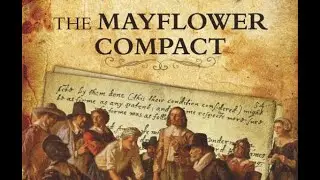 Celebrating 400 Years of Freedom, the Landing of the Pilgrims! The Mayflower Compact- Nov 11, 1620